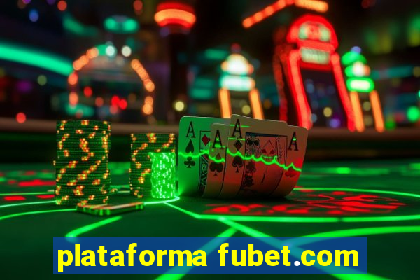 plataforma fubet.com